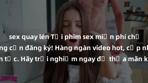 sex quay lén Tải phim sex miễn phí chất lượng cao, không cần đăng ký! Hàng ngàn video hot, cập nhật liên tục. Hãy trải nghiệm ngay để thỏa mãn khao khát tình dục của bạn!