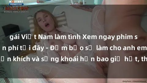 gái Việt Nam làm tình Xem ngay phim sex không che miễn phí tại đây - Đảm bảo sẽ làm cho anh em phấn khích và sảng khoái hơn bao giờ hết, thỏa mãn mọi ham muốn!