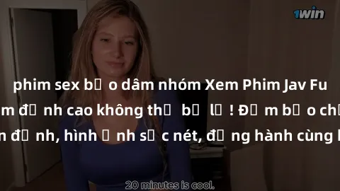 phim sex bạo dâm nhóm Xem Phim Jav Full HD: Những bộ phim đỉnh cao không thể bỏ lỡ! Đảm bảo chất lượng ổn định, hình ảnh sắc nét, đồng hành cùng bạn trong những giây phút thư giãn!
