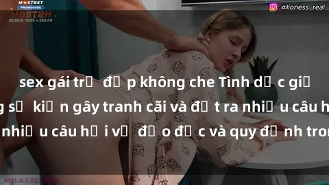 sex gái trẻ đẹp không che Tình dục giữa họ hàng: Những sự kiện gây tranh cãi và đặt ra nhiều câu hỏi về đạo đức và quy định trong xã hội.