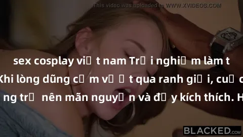 sex cosplay việt nam Trải nghiệm làm tình ngoài đường: Khi lòng dũng cảm vượt qua ranh giới, cuộc hẹn nơi công cộng trở nên mãn nguyện và đầy kích thích. Hành vi nguy hiểm, nhưng cũng tạo nên cảm giác